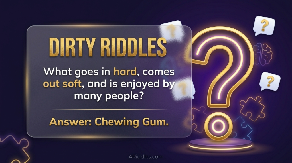Dirty Riddles