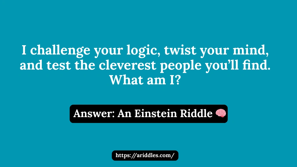Einstein Riddles