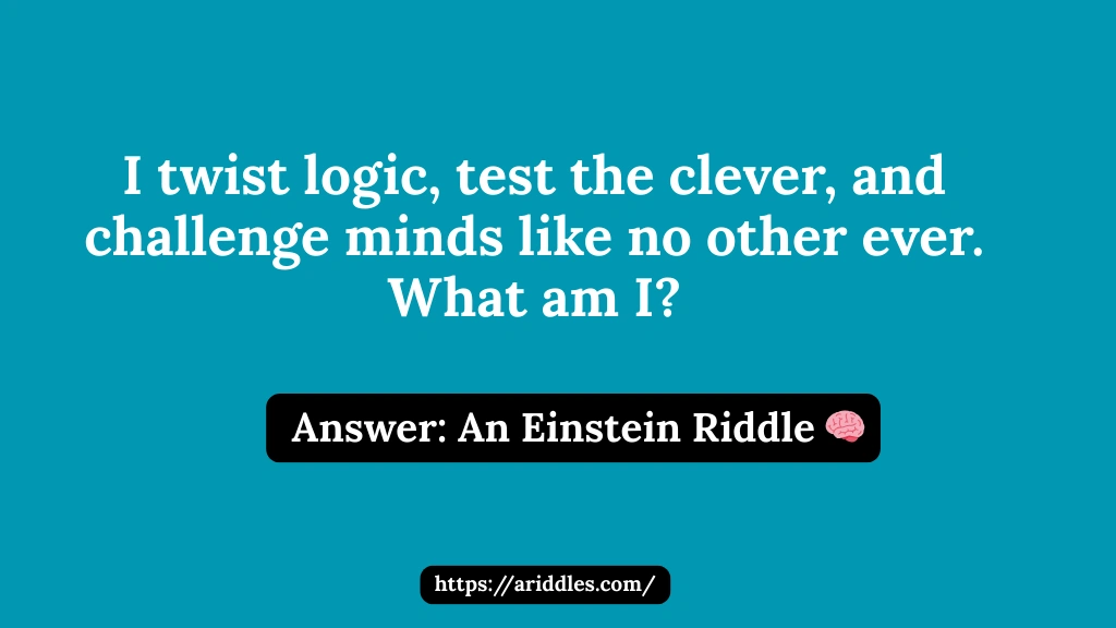 Einstein Riddles 