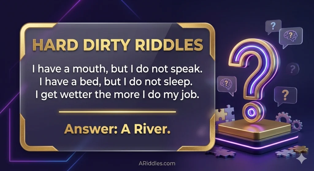 Hard Dirty Riddles