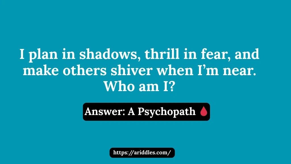 Psychopath Riddles