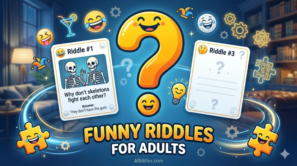 Riddles for Adults