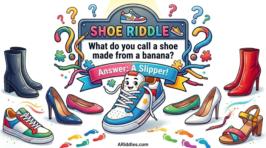Shoe Riddles