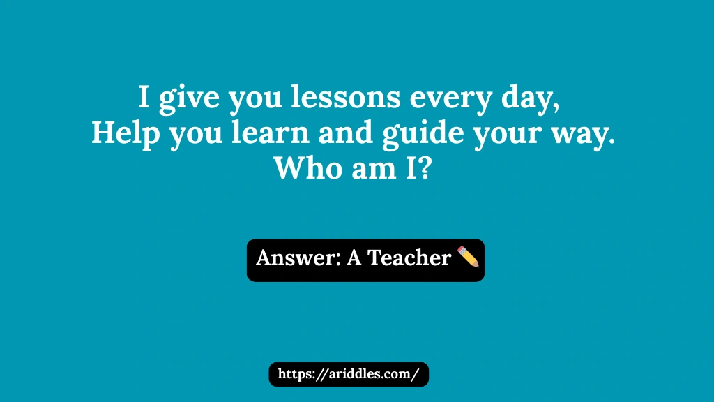 Teacher Riddles