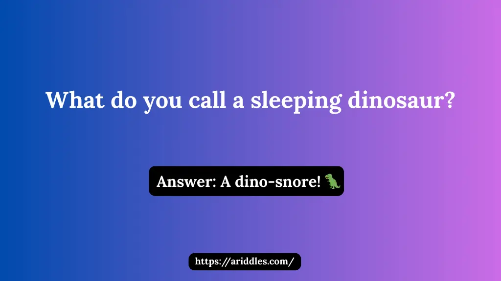Dinosaur Riddles