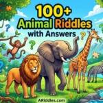Animal Riddles