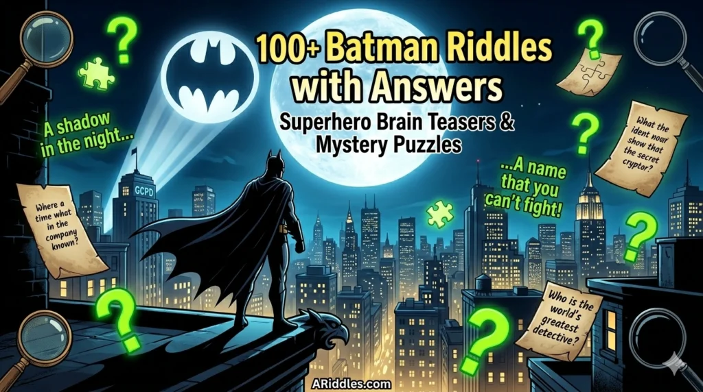 Batman Riddles