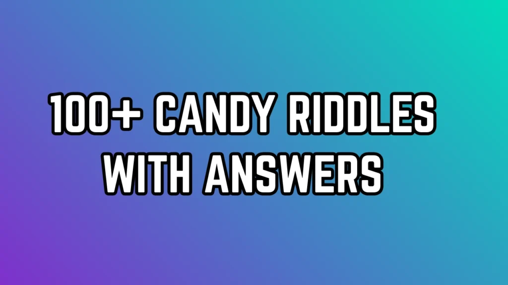 Candy Riddles