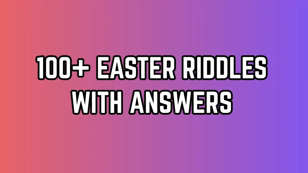 Easter Riddles