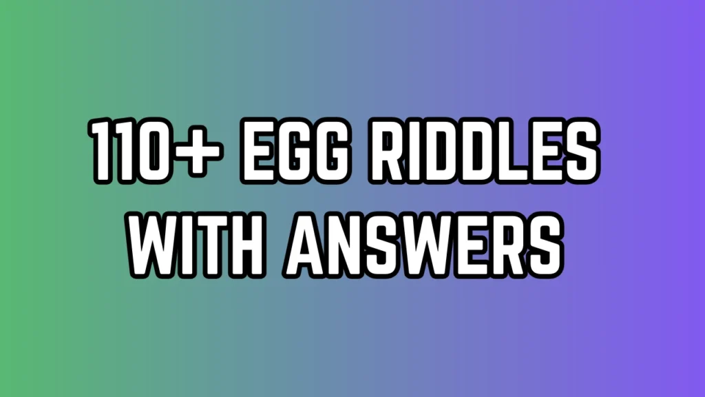 Egg Riddles