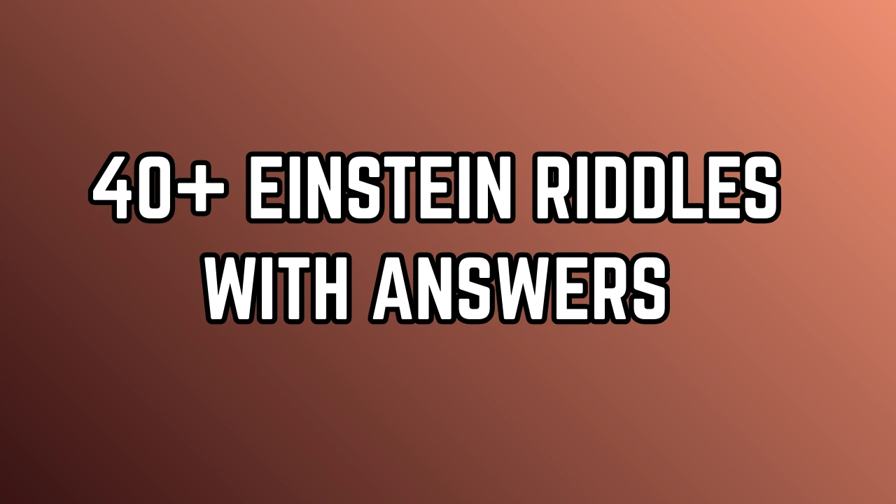 Einstein Riddles