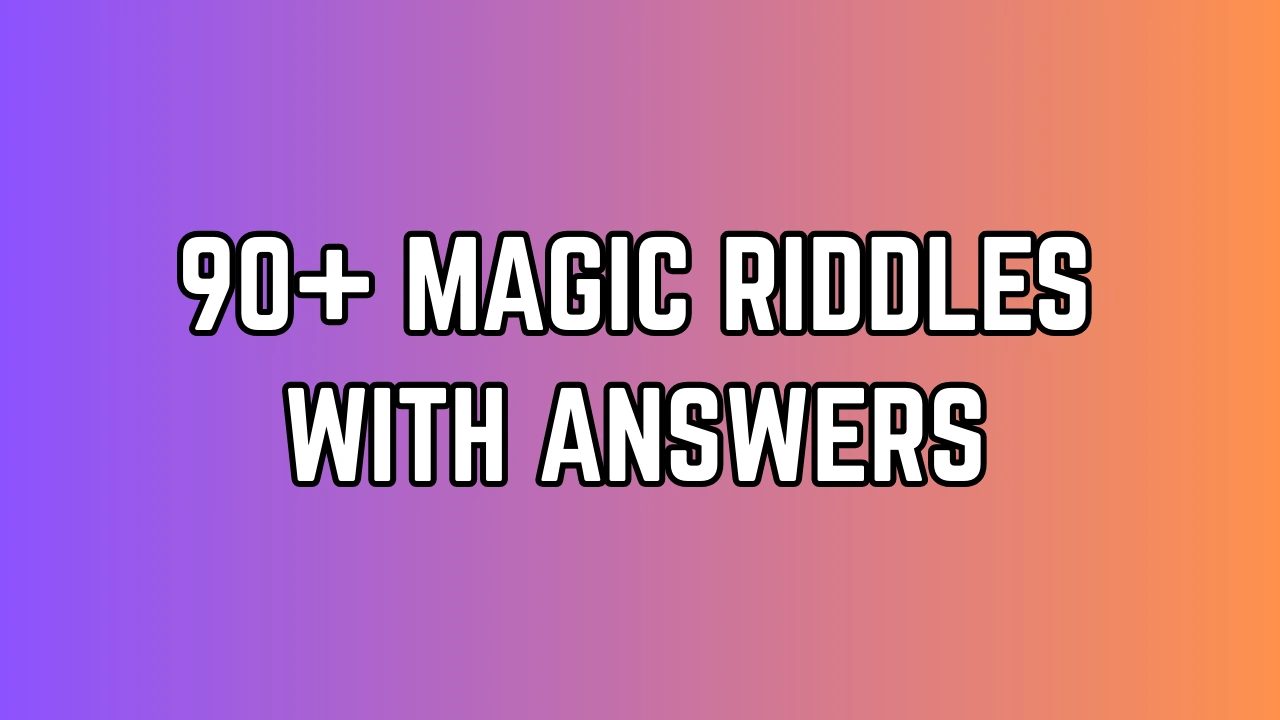 Magic Riddles