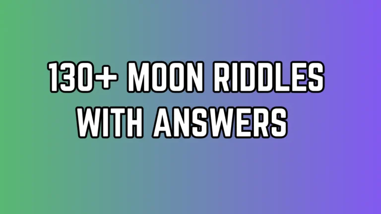 Moon Riddles