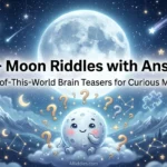 Moon Riddles