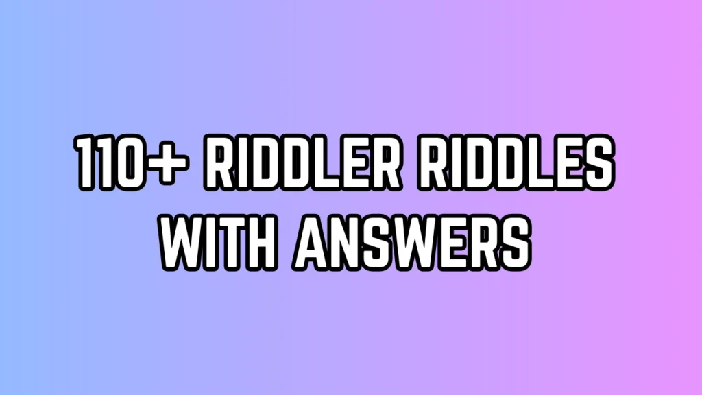 Riddler Riddles