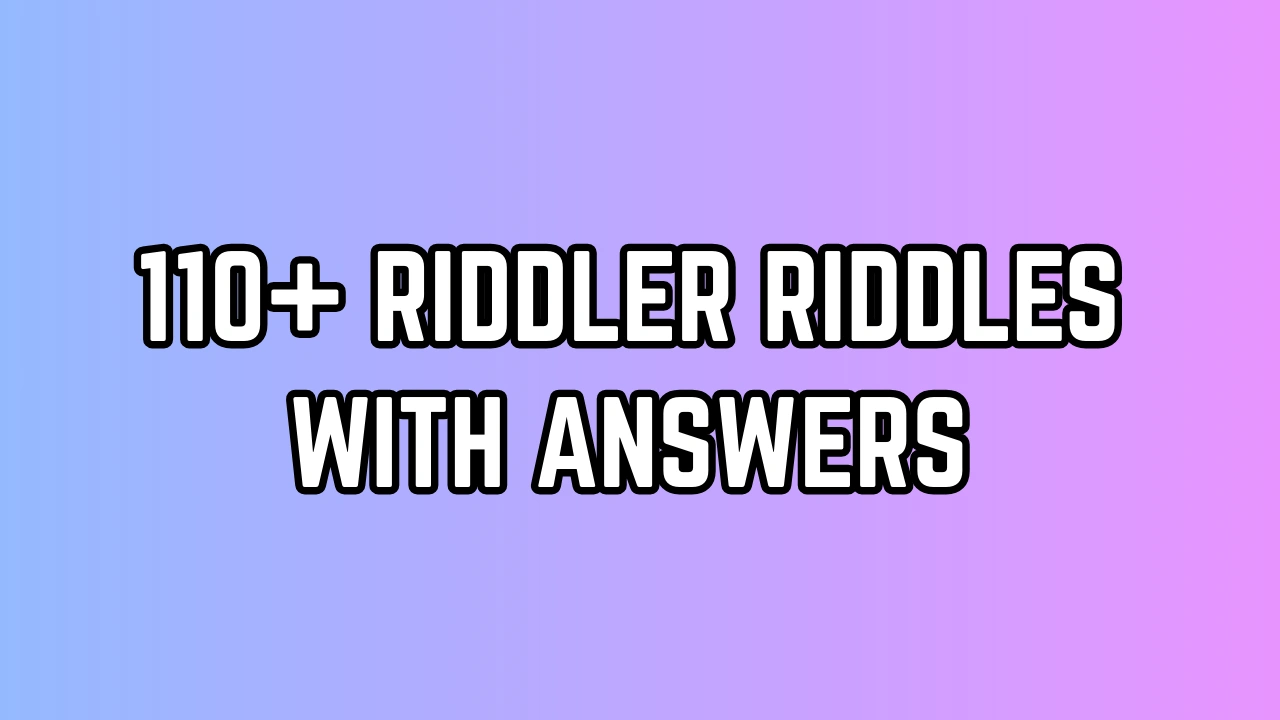Riddler Riddles
