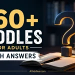Riddles for Adults