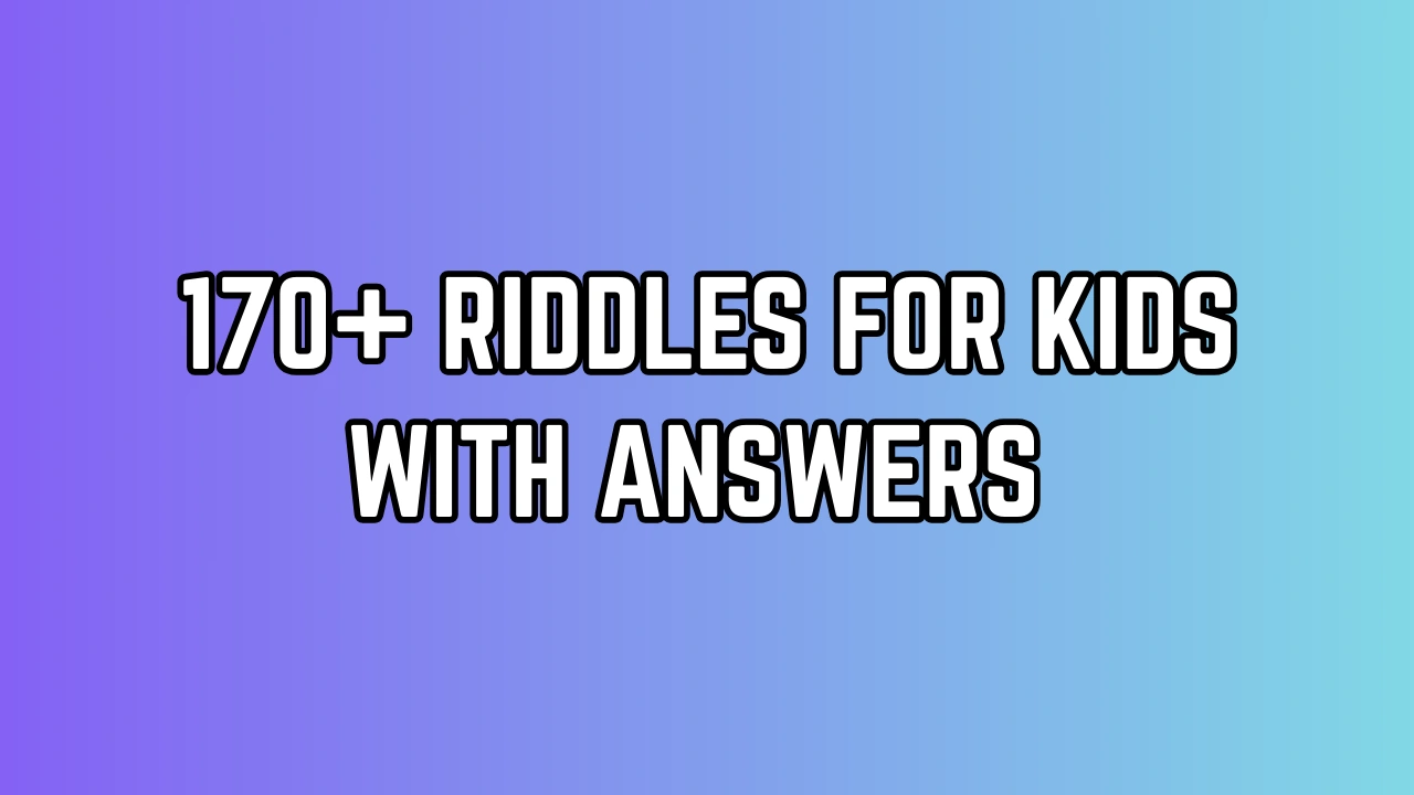 Riddles for Kids