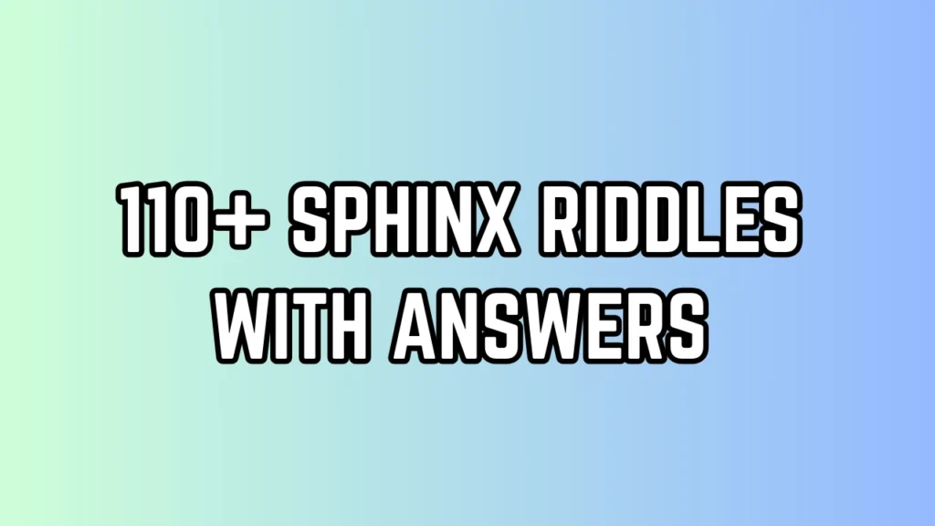 Sphinx Riddles