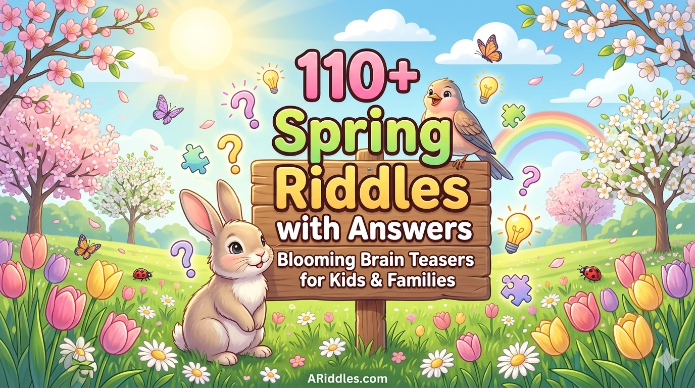 Spring Riddles