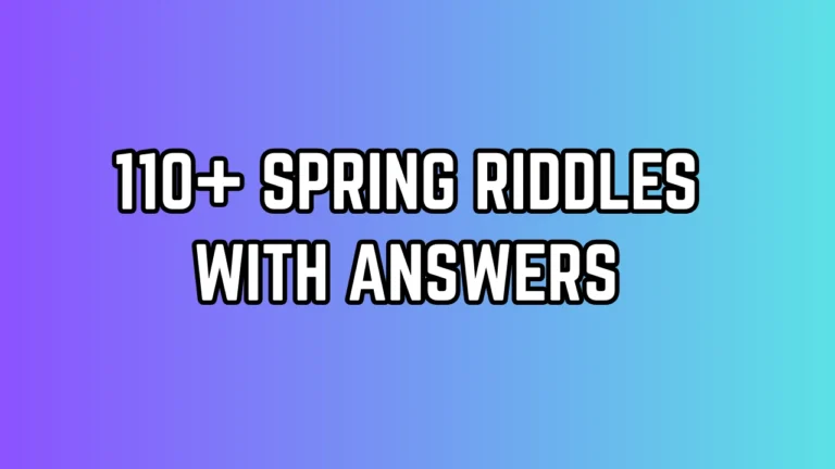 Spring Riddles