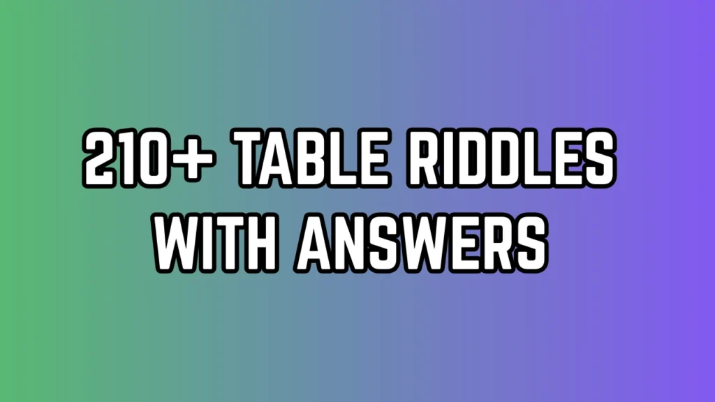 Table Riddles