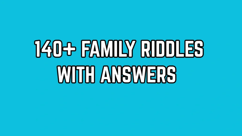 Family Riddles