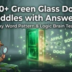 Green Glass Door Riddles