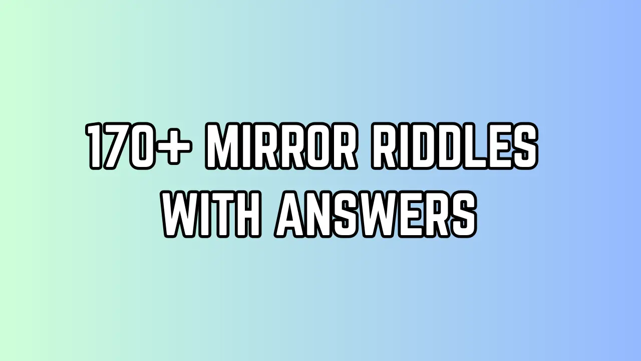 Mirror Riddles