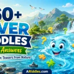 River Riddles