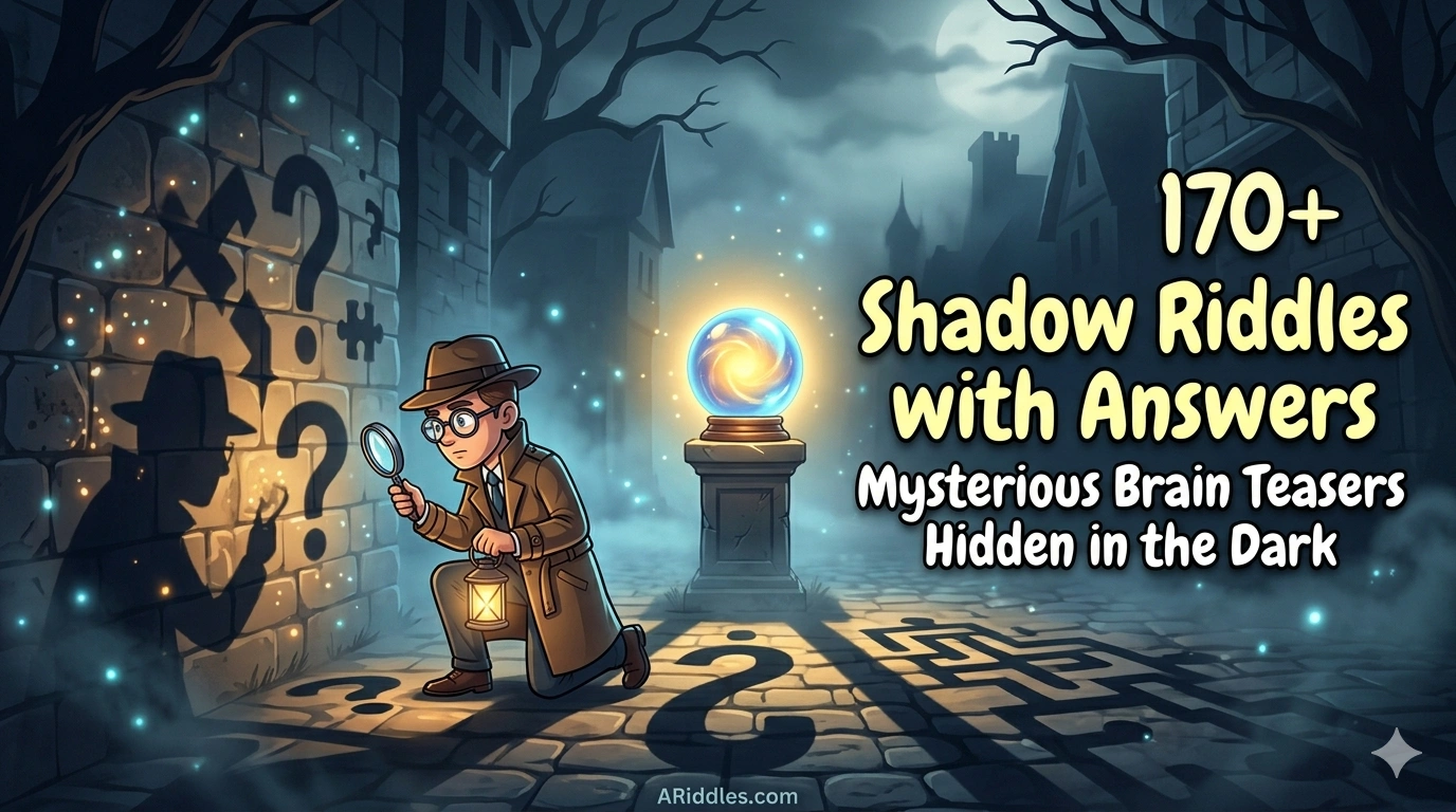 Shadow Riddles