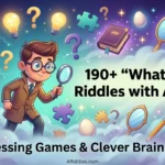 What Am I Riddles