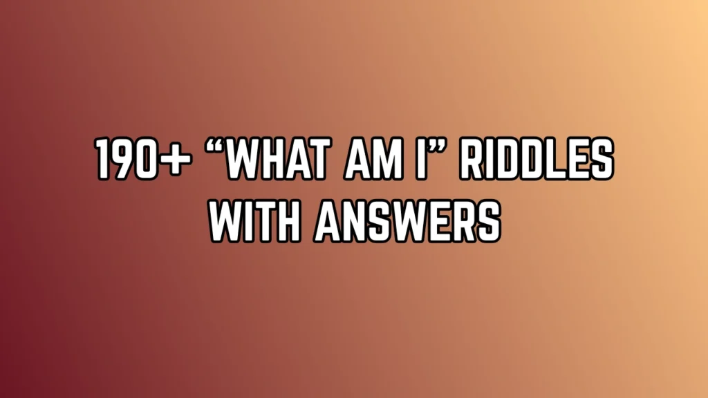 what-am-i-riddles