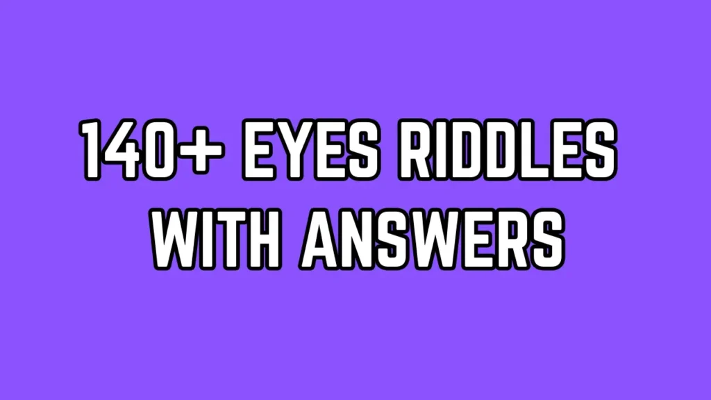 Eyes Riddles