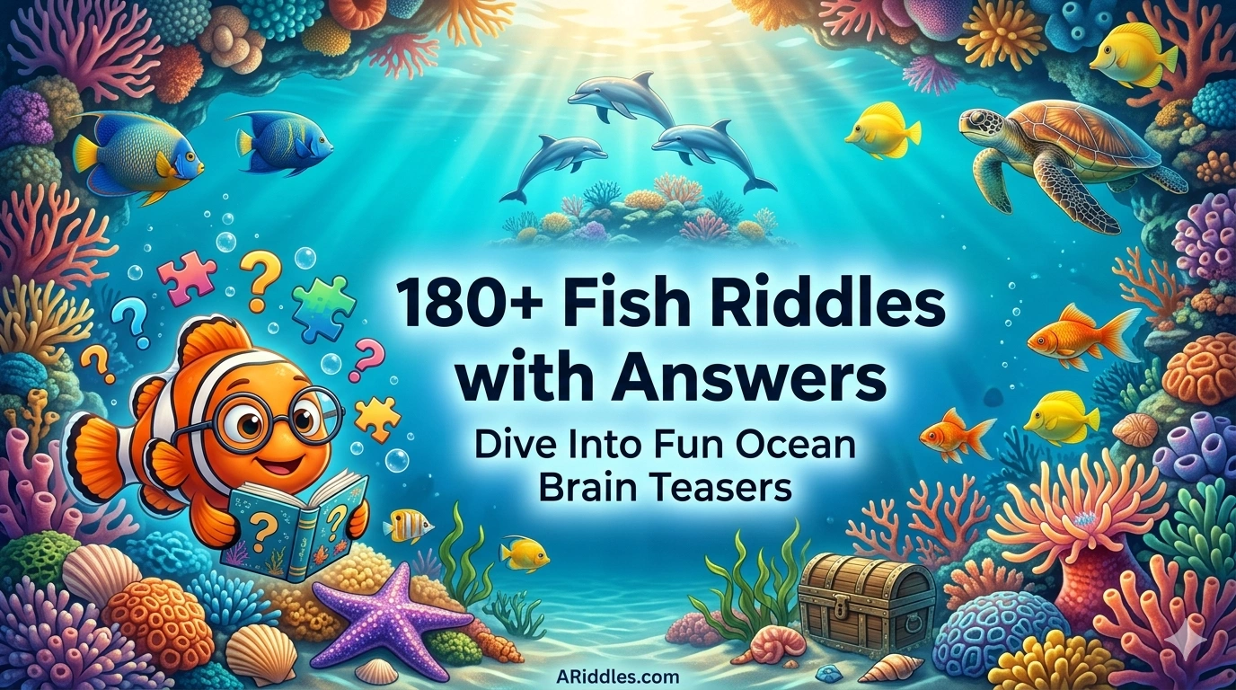 180+ Fish Riddles with Answers | A Sea of Fun Questions