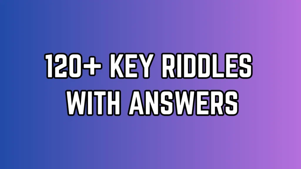 Key Riddles