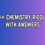 Chemistry Riddles