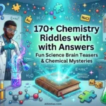 Chemistry Riddles