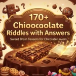 Chocolate Riddles