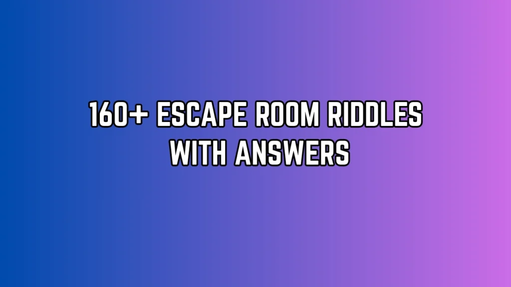 Escape Room Riddles