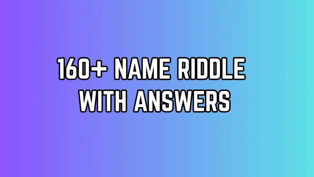 Name Riddles