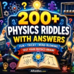 Physics Riddles