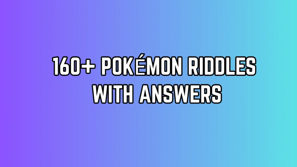 Pokémon Riddles