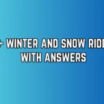 winter and snow riddles