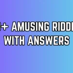 Amusing Riddles