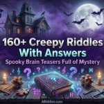 Creepy Riddles