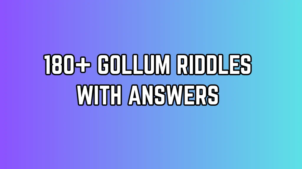 Gollum Riddles