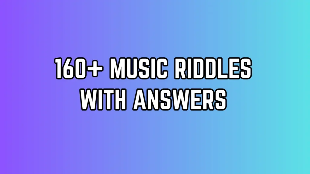 160+ Music Riddles With Answers for Fun-Loving Music Fans