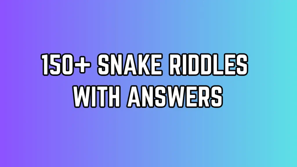 Snake Riddles