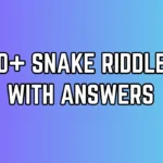 Snake Riddles